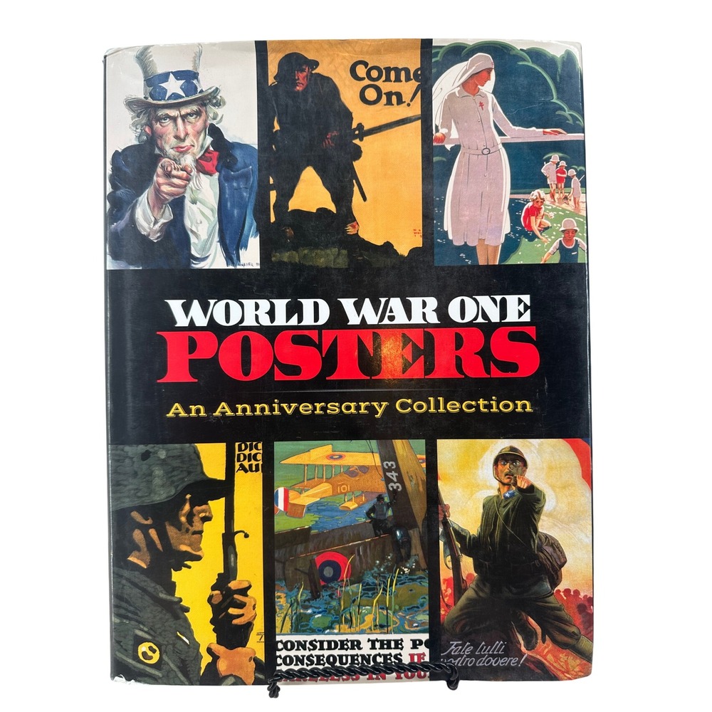 World War One Posters An Anniversary Collection Calla Editions Hardcover WWI